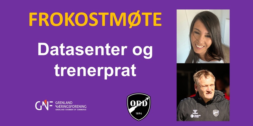 Frokostmøte / Datasenter og trenerprat